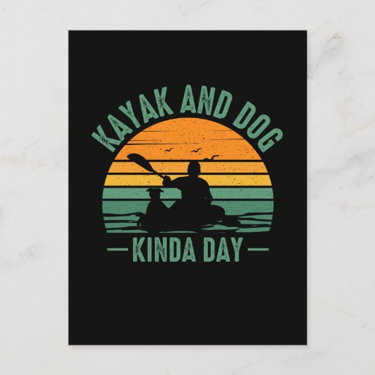 Kayak en Dog Kinda Day Briefkaart (Voorkant)