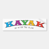 Kayak... Ga met de stroomsticker Bumpersticker (Voorkant)