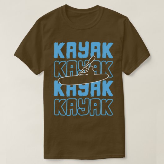 Kayak Kayaker Kayaking Rafting Paddling Canoe Gift T-shirt (Design voorkant)