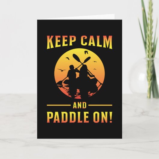 Kayak Kayaking Canoe Paddle Keep Calm Funny Gift Kaart (Voorkant)