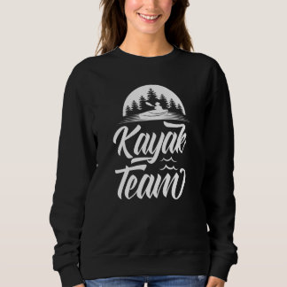 Kayak Team Kayaking Hobby Kayakist Trui