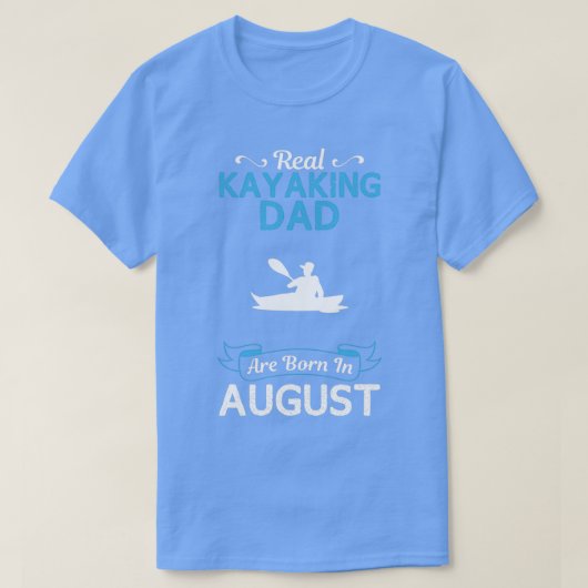 Kayaking Dad August grappig design voor cadeautjes T-shirt (Design voorkant)