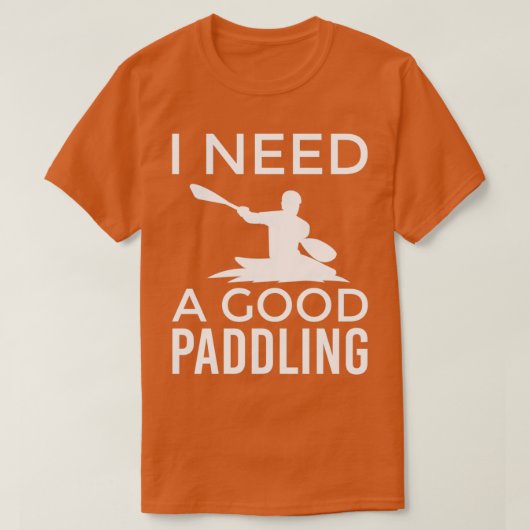 Kayaking Design voor een Kayaker Ik heb een goede T-shirt (Design voorkant)