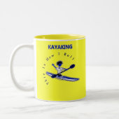 Kayaking dit is hoe ik Roll Tweekleurige Koffiemok (Links)