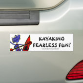 Kayaking Fearless Fun Bumpersticker (Op auto)