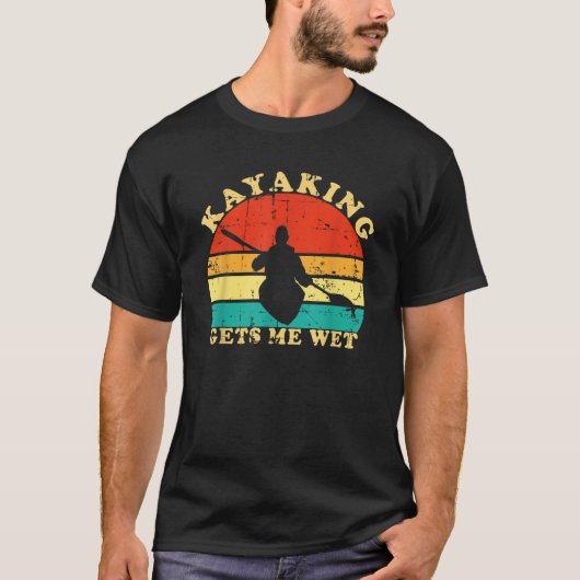 Kayaking geeft me natte retro  kayakkerboer t-shirt (Voorkant)