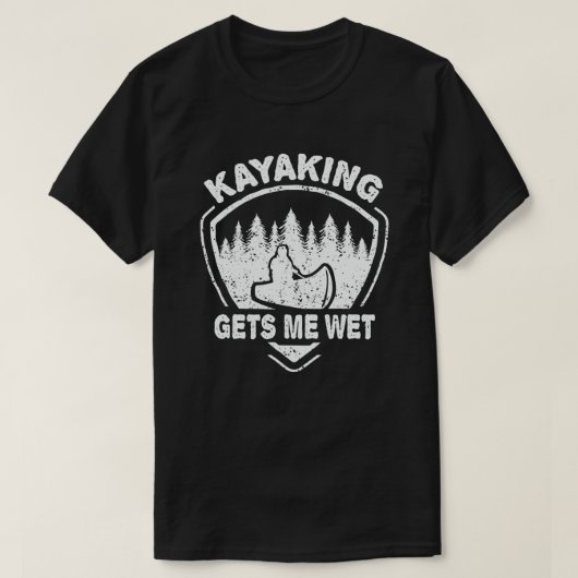 Kayaking geeft me Wet Funny Kayak Enthusiast T-shirt (Design voorkant)