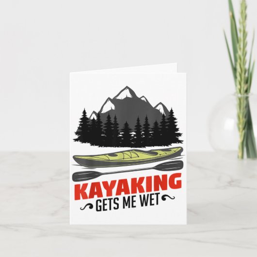 Kayaking Gets Me Wet Funny Kayak Kayaker Christmas Kaart (Voorkant)
