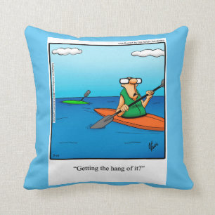 Kayaking Humor Pillow Gift Kussen