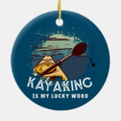 Kayaking is mijn geluksvogel keramisch ornament (Achterkant)