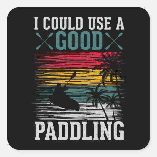 Kayaking kan wel paddling gebruiken vierkante sticker (Voorkant)