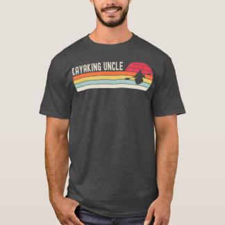 Kayaking Kayaking Uncle Fathers Day Gift Kayaking  T-shirt