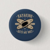 Kayaking laat me nat ronde button 3,2 cm (Voorkant)