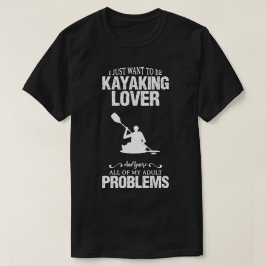 Kayaking laat mijn grappige design voor cadeautjes t-shirt (Design voorkant)
