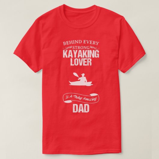 Kayaking Lover Amazing Dad Grappig design for Gift T-shirt (Design voorkant)