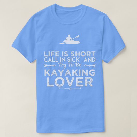 Kayaking Lover Funny Design for Gift (2) T-shirt (Design voorkant)