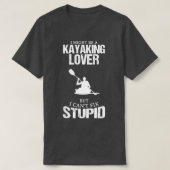 Kayaking Lover Funny Design for Gift (3) T-shirt (Design voorkant)