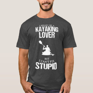 Kayaking Lover Funny Design for Gift (3) T-shirt