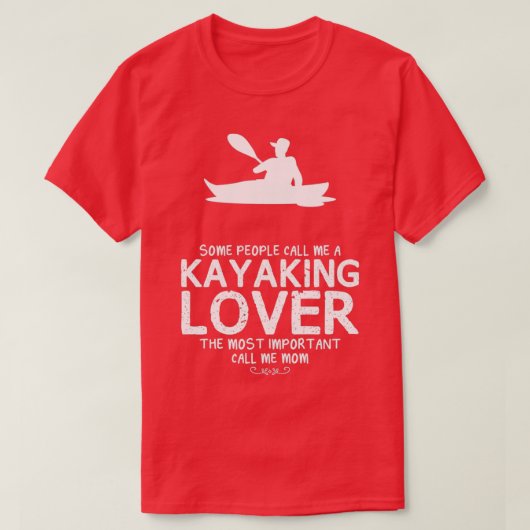 Kayaking Lover mama grappig ontwerp voor cadeautje T-shirt (Design voorkant)
