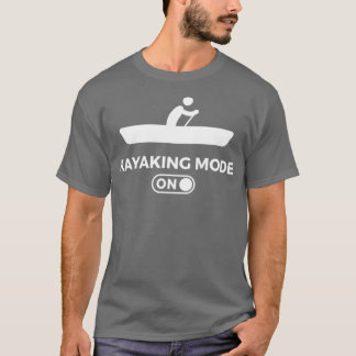 Kayaking Mode op Canoe Kayaker Paddling T-shirt