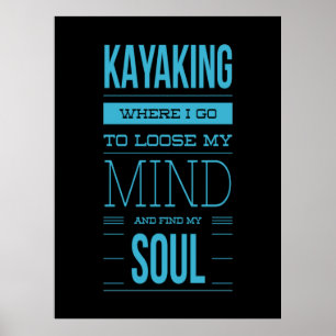 Kayaking waar ik mijn geest ga loslaten poster