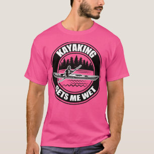 Kayakken maakt me nat 6 t-shirt