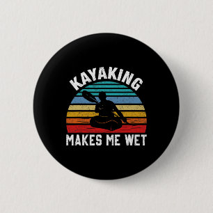 Kayakken Maakt Me Nat Paddle Vaart Avontuur Zon Ronde Button 5,7 Cm
