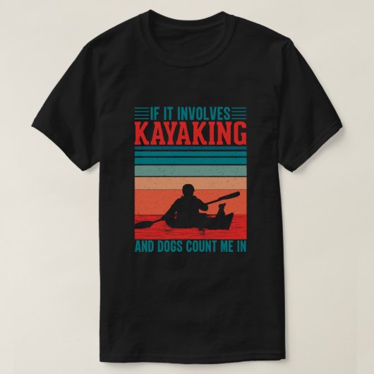 Kayaks en Honden tellen me in T-shirt (Design voorkant)