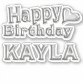 Kayla Happy Birthday silver Aufkleber Sticker (Voorkant)