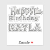 Kayla Happy Birthday silver Aufkleber Sticker (Vel)