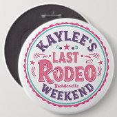 Kaylee's laatste cowboyvrijgezellenweekend ronde button 6,0 cm (Voorkant /achterkant)