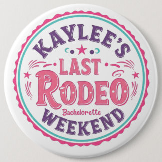 Kaylee's laatste Rodeo vrijgezellenweekend Ronde Button 6,0 Cm