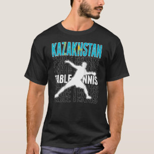 Kazachstan Ping Pong Support Kazakhstani Table T-shirt