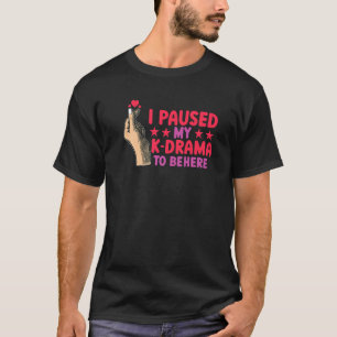 Kdrama Ik pauzeerde mijn Koreaanse Drama om hier t T-shirt