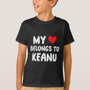 Keanu - Mijn Hart Hoort Bij Keanu - Liefde T-shirt