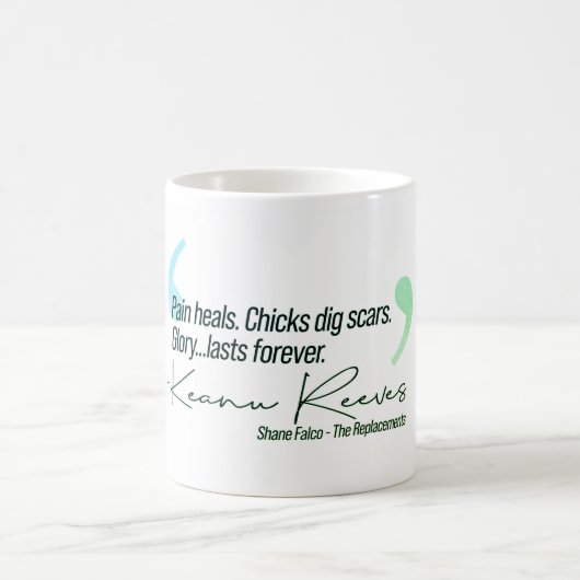 Keanu - Pijn geneest. Kippen graven littekens. Koffiemok (Center)