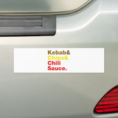Kebab en Chips & Chili Sauce. Bumpersticker (Op auto)