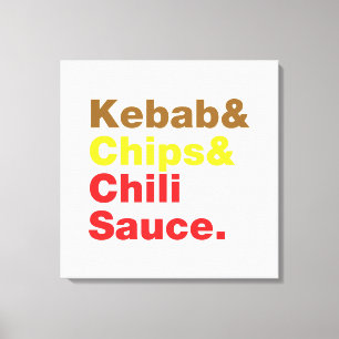 Kebab en Chips & Chili Sauce. Canvas Afdruk