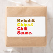 Kebab en Chips & Chili Sauce. Etiket (Insitu)