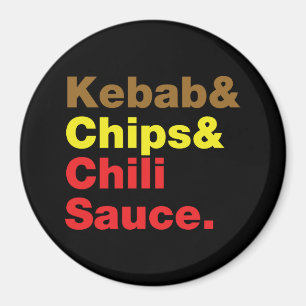 Kebab en Chips & Chili Sauce. Magneet