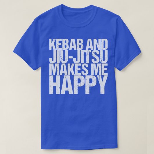Kebab en Jiujitsu maken me gelukkig T-shirt (Design voorkant)