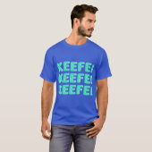 Keefe Keefe Keefe vrienden T-shirt (Voorkant volledig)