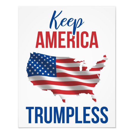 Keep America Trumpless V Foto Afdruk (Voorkant)