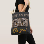 Keep an eye on you! tote bag (Dichtbij)