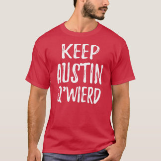 "Keep Austin Q'Weird" T-shirt