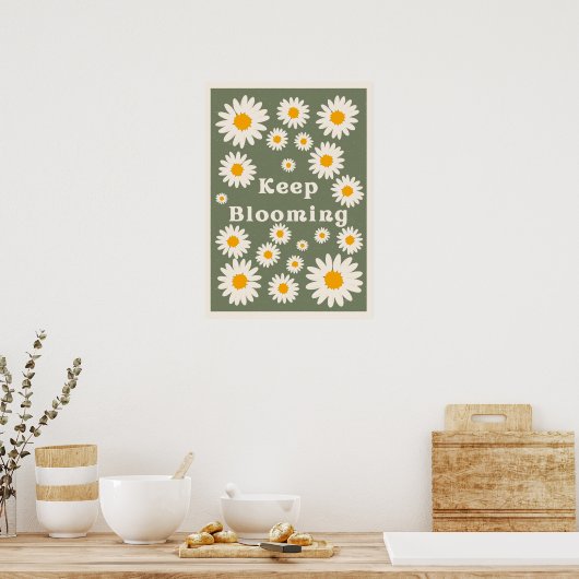 Keep blooming. Inspiration Poster (Keuken)