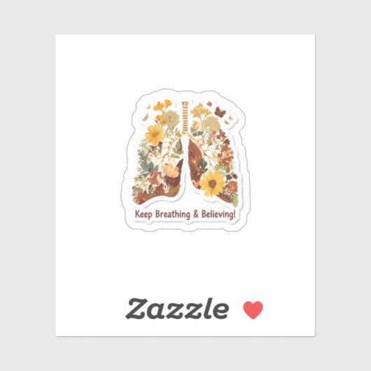 Keep Breathing & Believing - Floral Lungs Sticker (Vel)