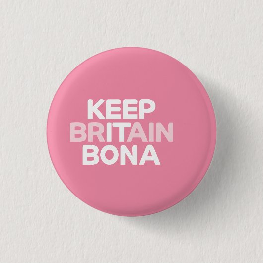 Keep Britain Bona badge Ronde Button 3,2 Cm (Voorkant)