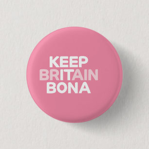 Keep Britain Bona badge Ronde Button 3,2 Cm