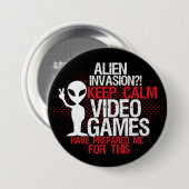 Keep Calm Alien Invasion Funny Gamers Button (Voorkant /achterkant)